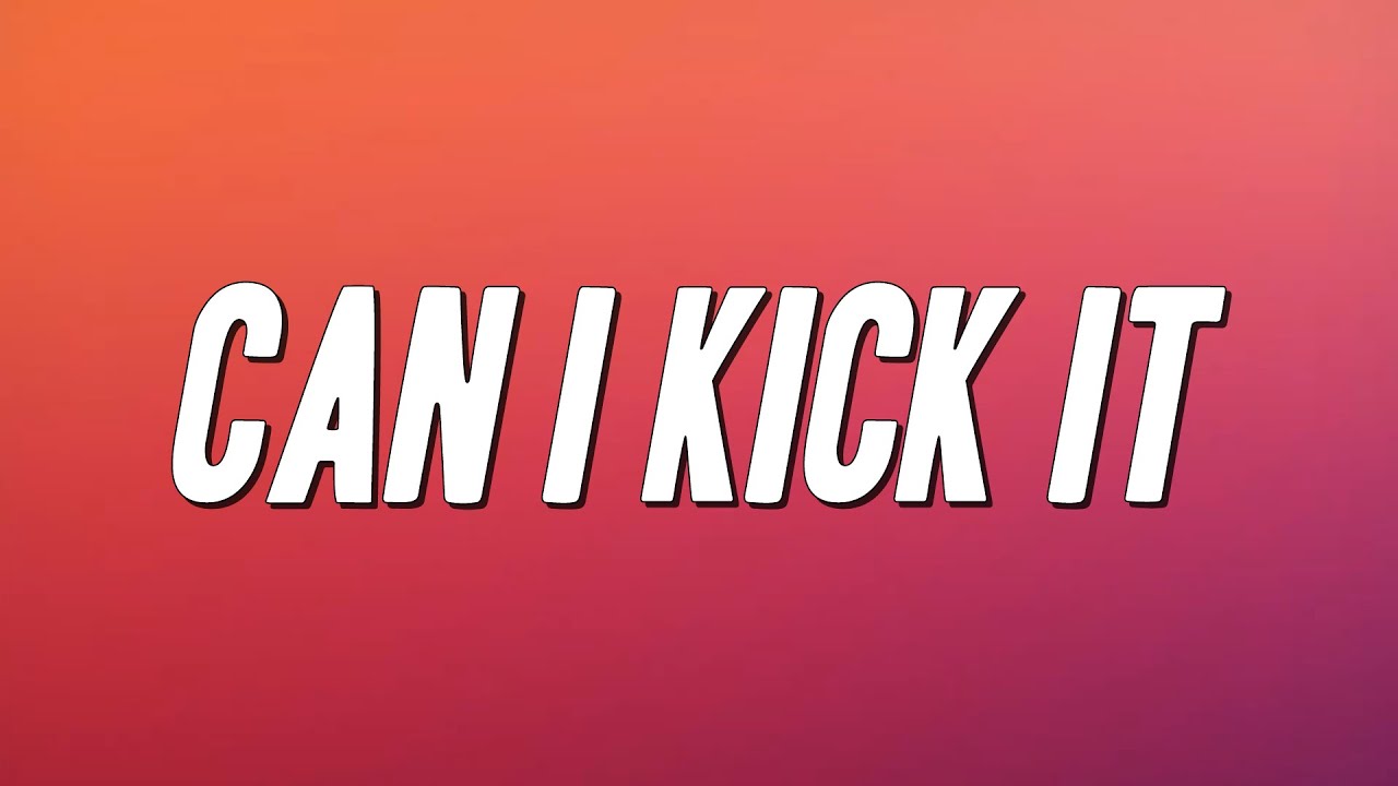 can i kick it yes you can shirt meaning