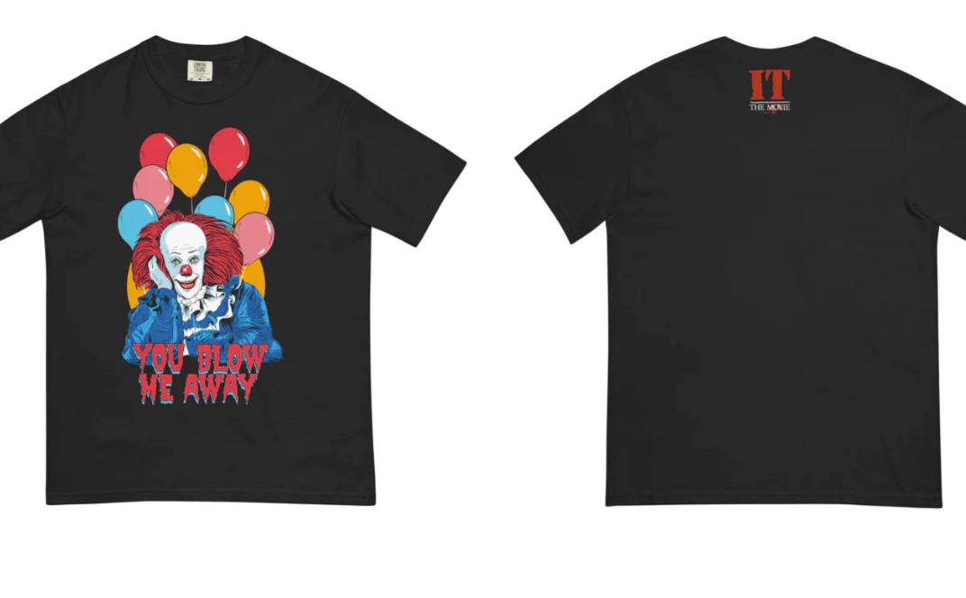 IT The Movie You Blow Me Away shirt meaning