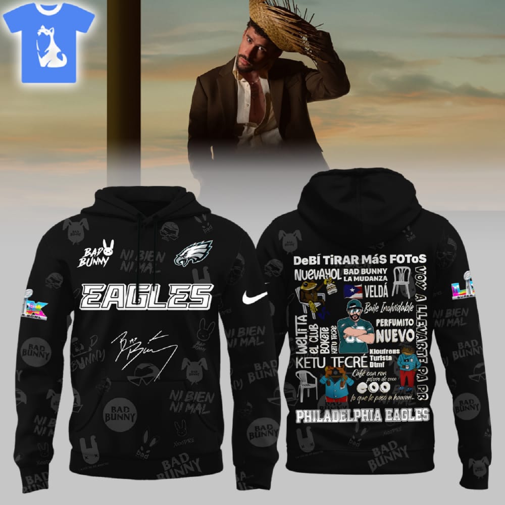 Philadelphia Eagles Badbunny 2025 Hoodie