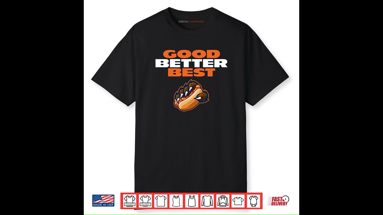 good better best bears shirt meaning